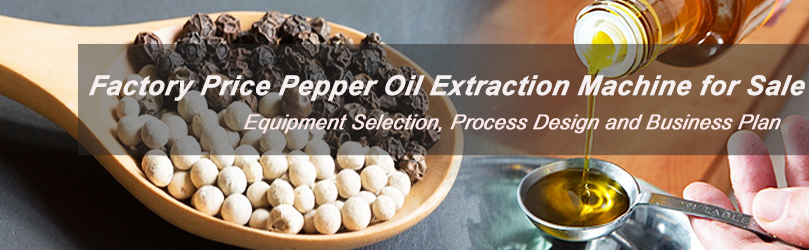 factory price black/white pepper oil extraction machine for sale